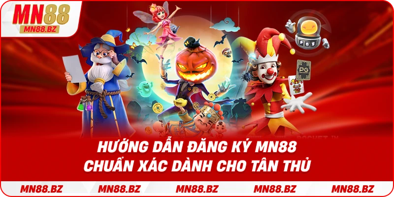 Quy trình chi tiết giúp người mới đăng ký tài khoản MN88 thành công